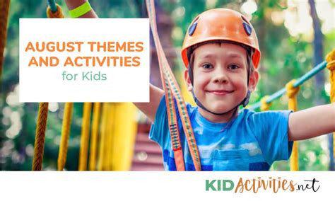 August Themes And Activities For Kids