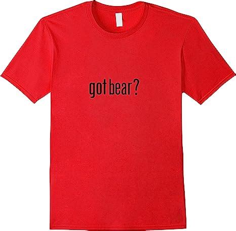 Amazon Com Gay Pride Shirt Got Bear Gay Bear Hunk T Shirt Clothing