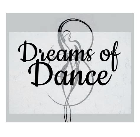 Dreams Of Dance