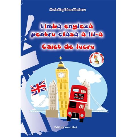 Limba Engleză Clasa A Iii A Caiet De Lucru Limbi Moderne Editura