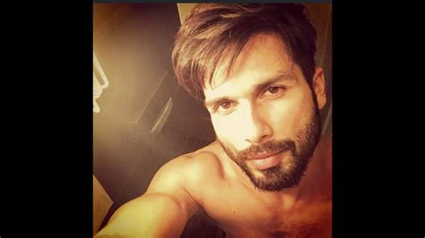 Sexy Indian Actor Shahid Kapoor Naked Youtube