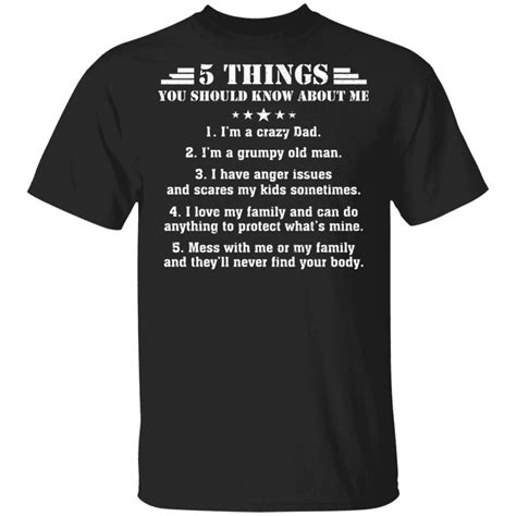 5 Things You Should Know About Me Dad T Shirt All Day Tee