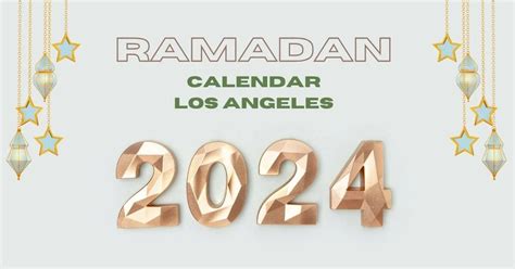 Ramadan Calendar 2024 Los Angeles Qirat Quran Online