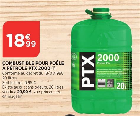 Promo Combustible Pour Poêle à Pétrole Ptx 2000 Chez Atac