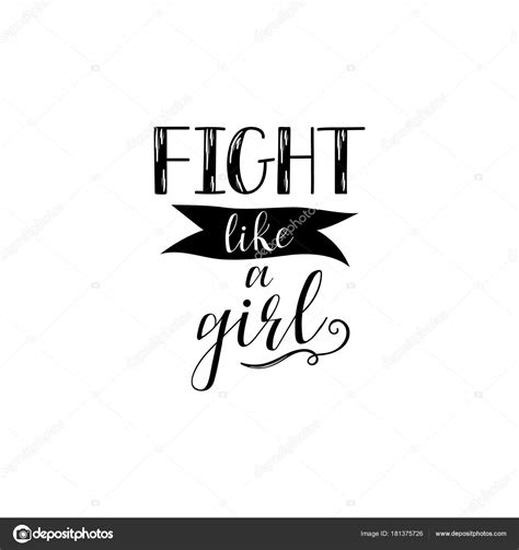 Fight Like A Girl Feminism Quote Woman Motivational Slogan Lettering Vector Design Stock