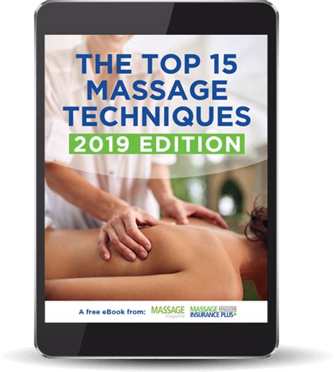 The Top 15 Massage Techniques 2019 Edition Massage Techniques Massage Massage Magazine