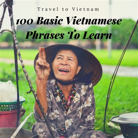 Basic Vietnamese Phrases You Need To Know Local Insider By Inspitrip Vietnamese Phrases