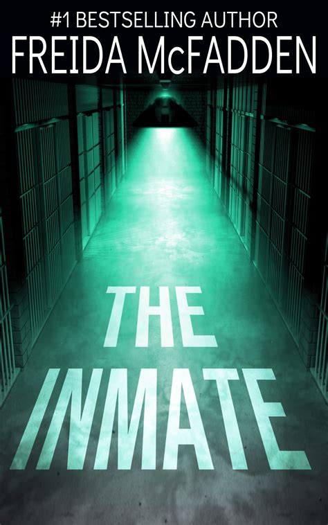 The Inmate by Freida McFadden | Goodreads