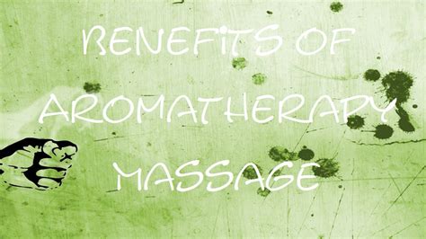🉐 benefits of aromatherapy massage what you need to know about aromatherapy massage youtube