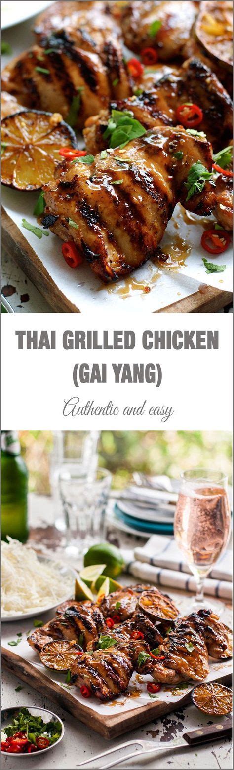 Grilled Marinated Thai Chicken Gai Yang Recipe Recipes Thai
