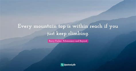 Best Kilimanjaro Quotes With Images To Share And Download For Free At