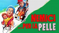 Nemici... per la pelle - Film (1968)