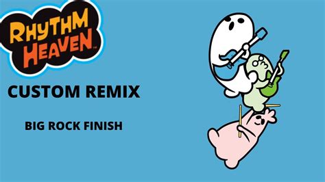 Rhythm Heaven Custom Remix AUDIO ONLY Big Rock Finish Rhythm Heaven DS YouTube