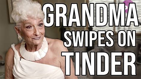 83 Year Old Grandma On Tinder Will Steal Your Man Youtube