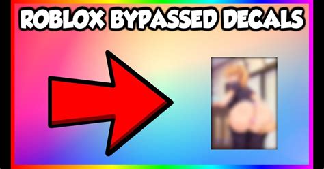 Inappropriate roblox decal ids