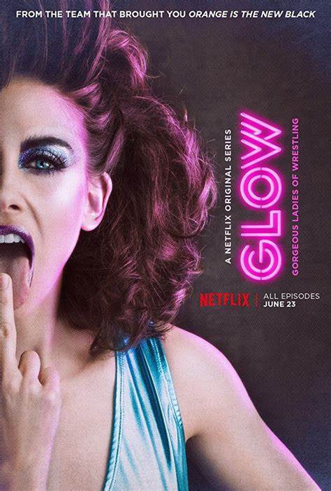 Glow Season 1 Poster Glow Netflix Photo 41448731 Fanpop