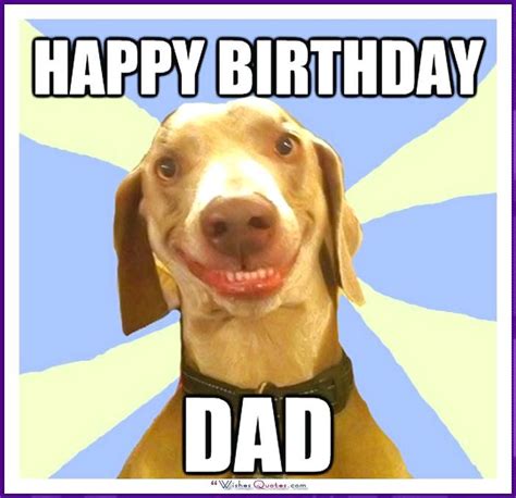 Funny Birthday Memes For Dad Mom Brother Or Sister Artofit