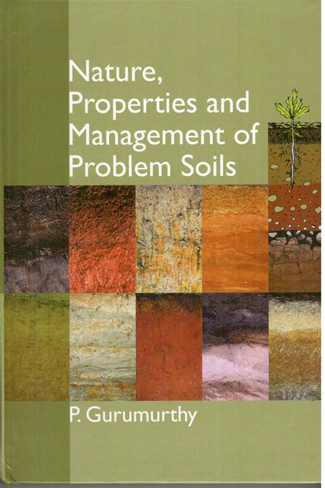 Nature Properties And Management Of Problems Soils