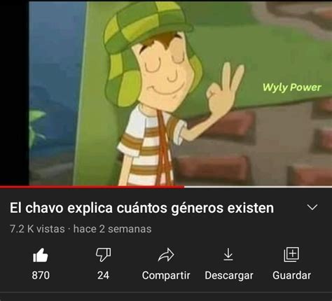 El Chavo Explica Cuántos Géneros Existen Xd Meme Subido Por Agentr