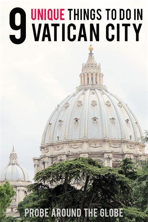 Read My Recommendations Of 9 Unique Things To Do In Vatican City To