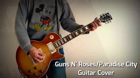 Guns N Roses Paradise City Guitar Cover Youtube