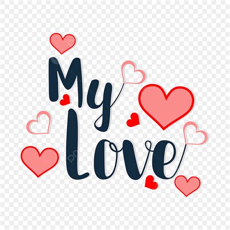 My Love Clipart Transparent Png Hd My Love Vector Typography With