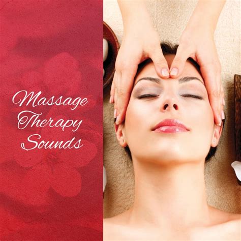 Massage Therapy Sounds New Age Relaxing Spa Music By Ambient Music Therapy Napster