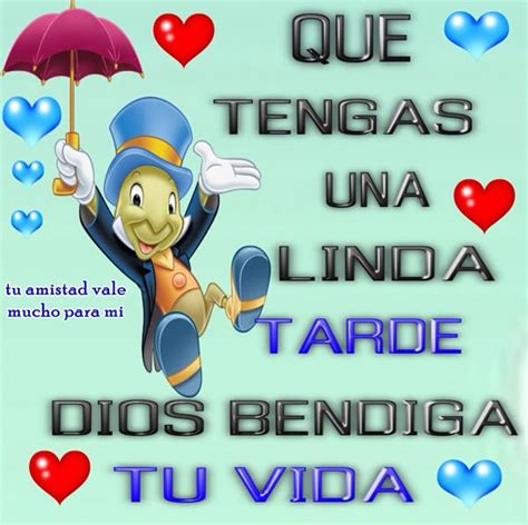 Imágenes Con Frases Para Dar Las Buenas Tardes Feliz Tarde Linda