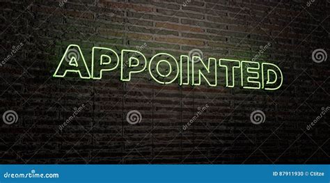Appointed Realistic Neon Sign On Brick Wall Background 3d Rendered