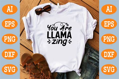 You Are Llama Zing Svg Graphic By Design ArT Creative Fabrica