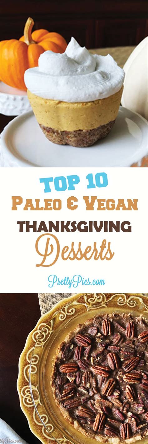 The most delicious apple crisp recipe ever! My Top 10 Paleo & Vegan Thanksgiving Dessert Recipes ...