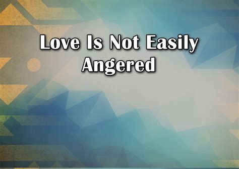 Love Is Not Easily Angered - July 15th, 2018 | Crosspoint Church Online