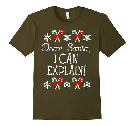 Dear Santa I Can Explain T Shirt Cl Colamaga