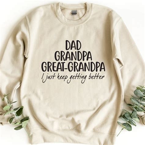 Mens Dad Grandpa Great Grandpa Sweatshirt