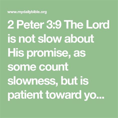 2 Peter 39 The Lord Is Not Slow About His Promise As Some Count