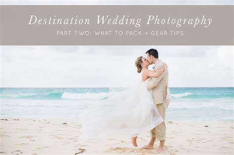 Destination Wedding Photographer Gear Tips