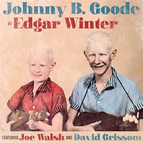 Edgar Winter Johnny B Goode Lyrics Genius Lyrics