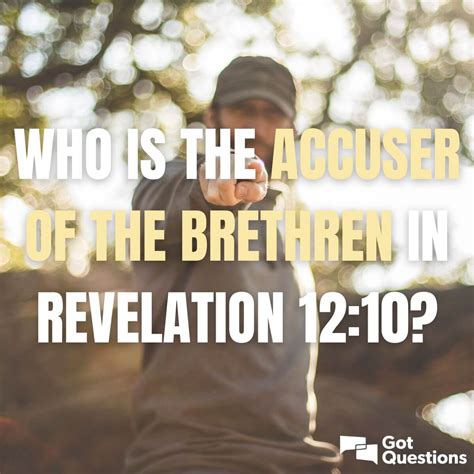 Who Is The Accuser Of The Brethren In Revelation 1210