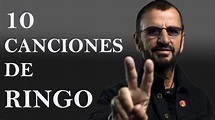 10 Mejores Canciones de Ringo Starr - YouTube