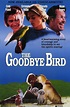 The Goodbye Bird (1993) - IMDb