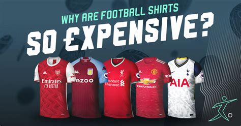 Why Are Football Shirts So Expensive