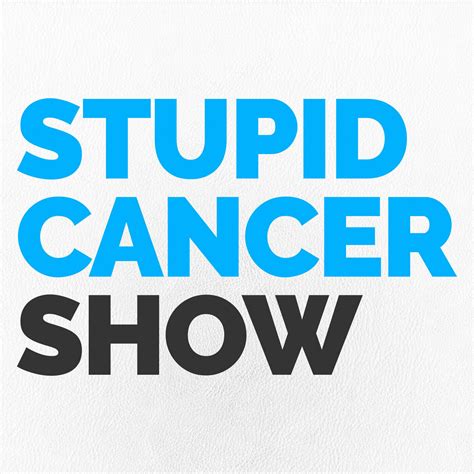 The Stupid Cancer Show Iheart