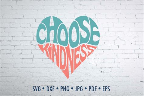 Choose Kindness Word Art In Heart Shape Svg Dxf Eps Png  Cut File