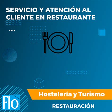 Curso De Servicio Y AtenciÓn Al Cliente En Restaurante Flo Formación