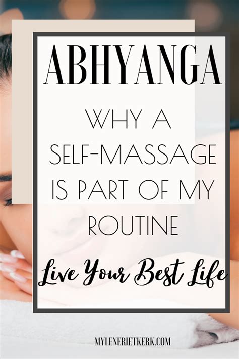 Abhyanga Ayurveda Self Massage How And Why You Want A Self Massage To