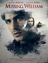 Missing William (2014) Poster #1 - Trailer Addict