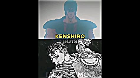 Kenshiro Vs Guts Youtube
