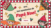 QUIZ AYUDANTES PAPÁ NOEL