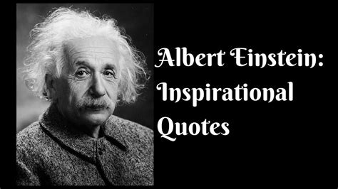 Albert Einstein Inspirational Quotes Youtube