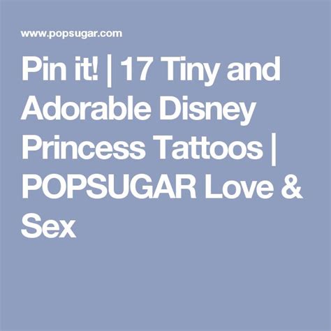 Disney Tattoo Pin It 17 Tiny And Adorable Disney Princess Tattoos Popsugar Love And Sex
